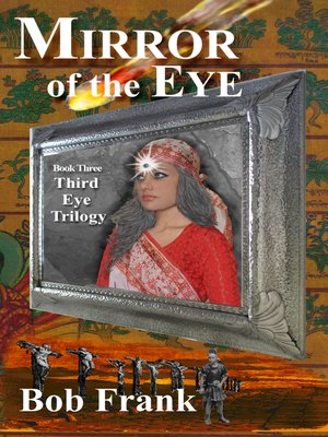 cover image of Mirror of the Eye; Book 3 of Third Eye Trilogy